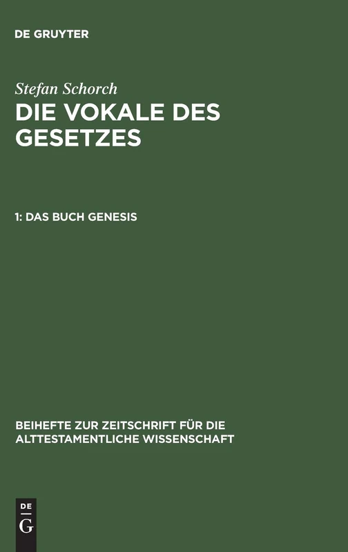 Das Buch Genesis: Die Samaritanische Lesetradition Als Textzeugin Der Tora: Das Buch Genesis: 339 (Beihefte zur Zeitschrift fur die Alttestamentliche Wissenschaft, 339)