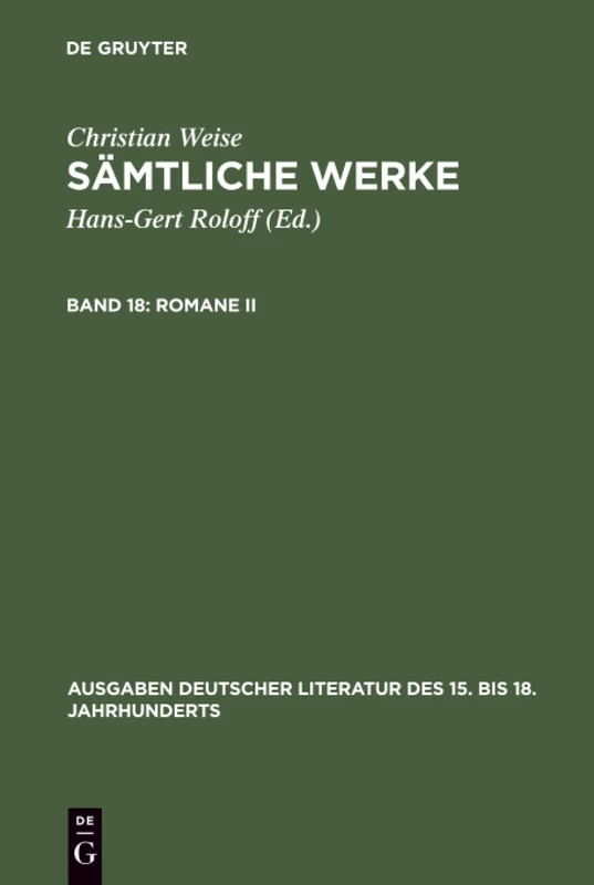 Romane II: [Die Drey Kluegsten Leute]: 163 (Ausgaben deutscher Literatur des 15. bis 18. Jahrhunderts, 163)