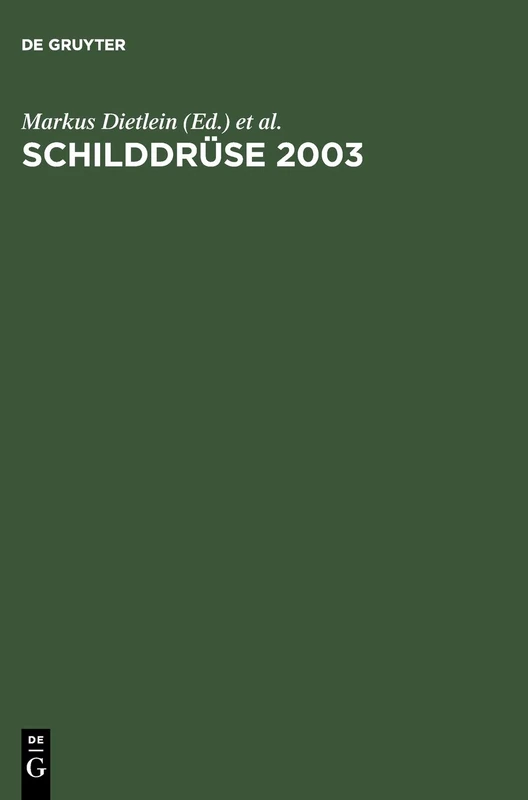 Schilddrüse 2003: Henning-Symposium. Zufallsbefund Schilddrüsenknoten. Latente Schilddrüsenfunktionsstörungen. 16. Konferenz über die menschliche Schilddrüse, Heidelberg