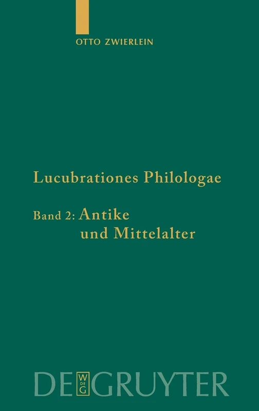 Antike und Mittelalter: 72 (Untersuchungen zur Antiken Literatur und Geschichte, 72)