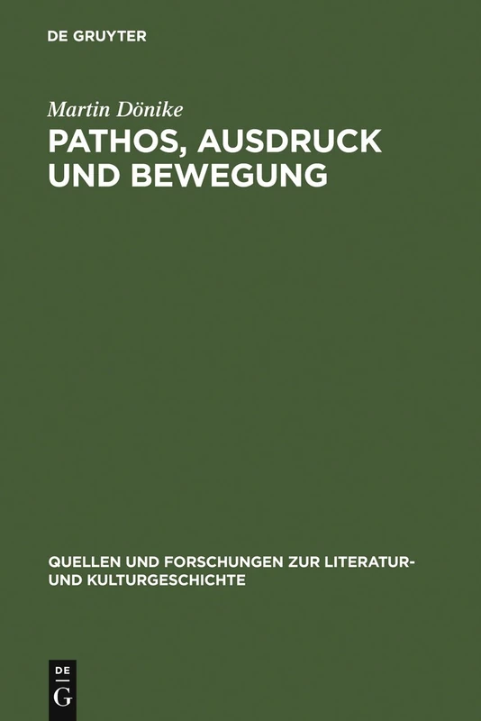 De Gruyter Pathos, Ausdruck und Bewegung - Weimar Classicism