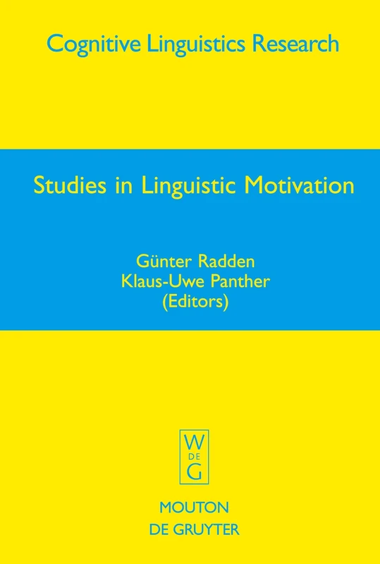 Studies in Linguistic Motivation: 28 (Cognitive Linguistics Research [CLR], 28)