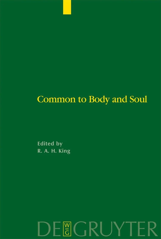 De Gruyter Common to Body and Soul: Greco-Roman Philosophy