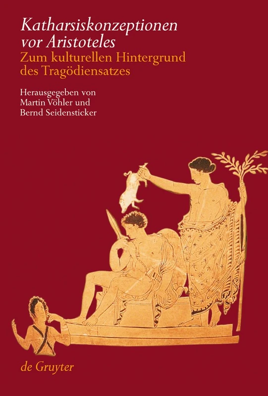 Katharsiskonzeptionen vor Aristoteles: Zum kulturellen Hintergrund des Tragödiensatzes - Image 1