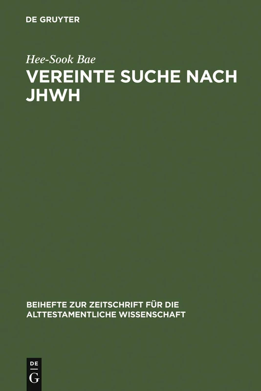 Vereinte Suche nach JHWH: Die Hiskianische und Josianische Reform in der Chronik: 355 (Beihefte zur Zeitschrift fur die Alttestamentliche Wissenschaft, 355)