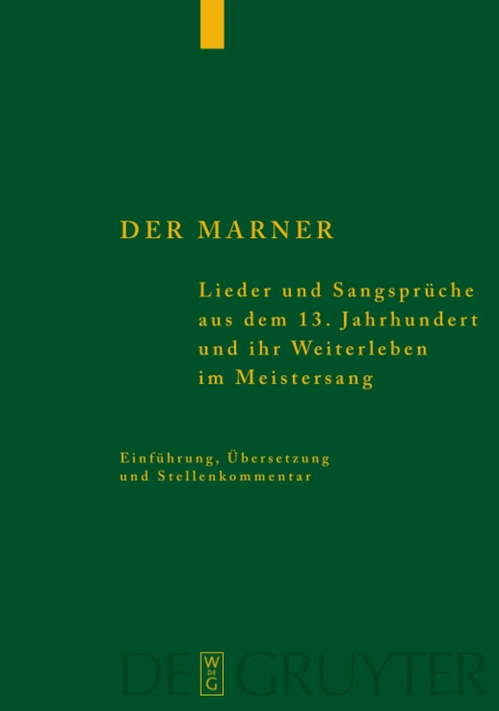 De Gruyter - Der Marner: Lieder Und Sangspruche 13th Century