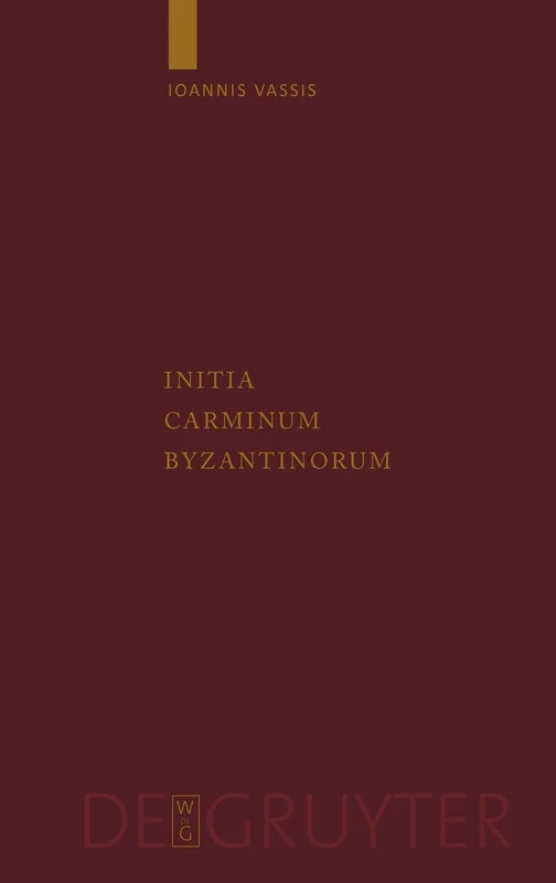 De Gruyter Initia Carminum Byzantinorum - Byzantine Poetry - Image 1