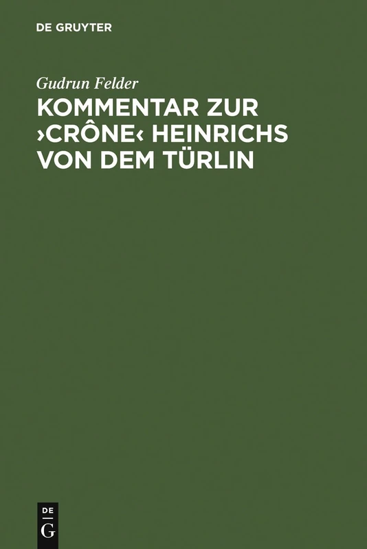Kommentar zur ›Crône‹ Heinrichs von dem Türlin - Image 1