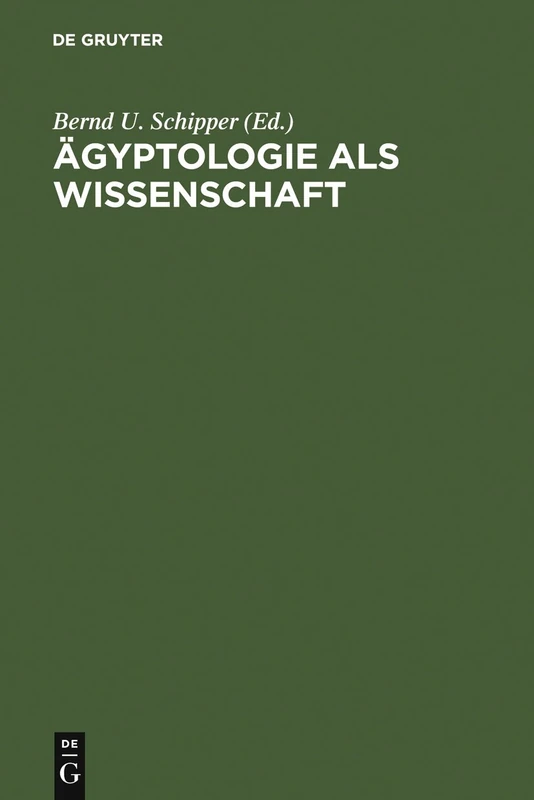 De Gruyter - Aegyptologie als Wissenschaft: Adolf Erman