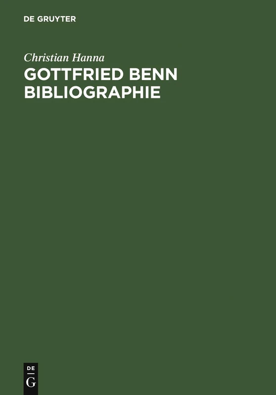 Gottfried Benn Bibliographie: Sekundarliteratur 1957-2003