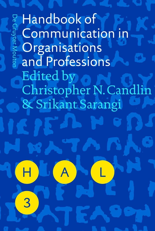 Communication in the Professions: 3 (Handbooks of Applied Linguistics [Hal])