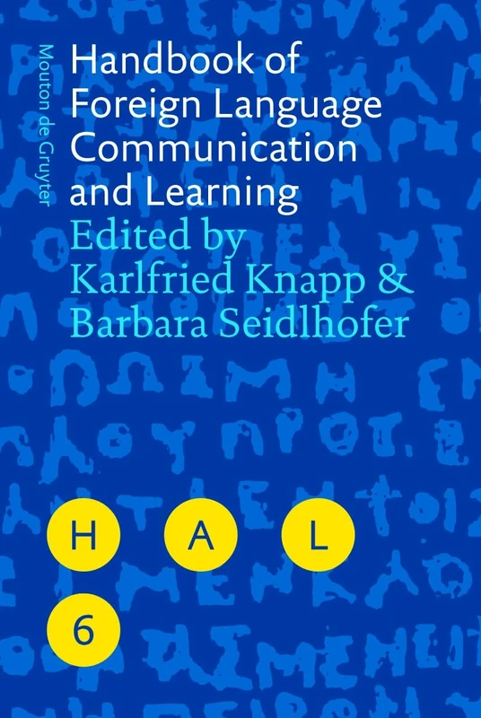 Handbook of Foreign Language Communication and Learning: 6 (Handbooks of Applied Linguistics [HAL], 6)