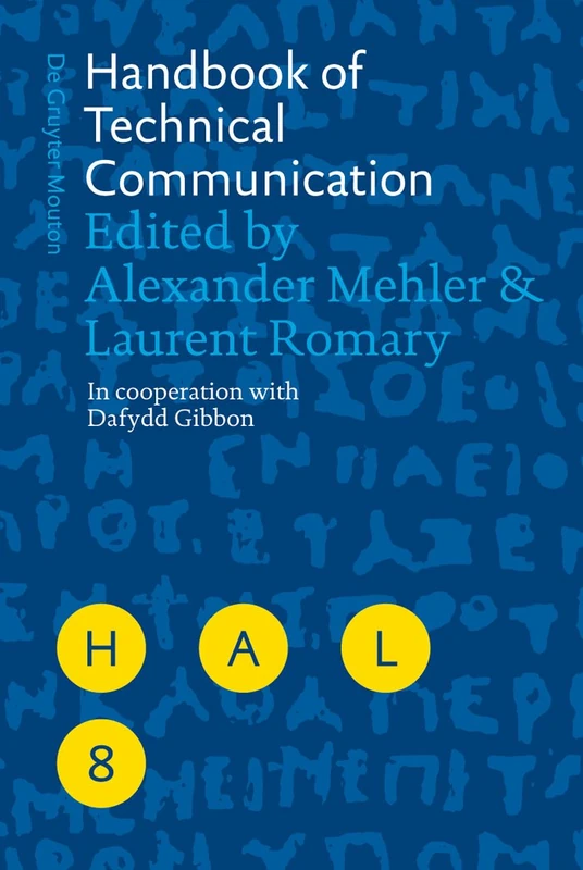 Handbook of Technical Communication: 8 (Handbooks of Applied Linguistics [Hal])