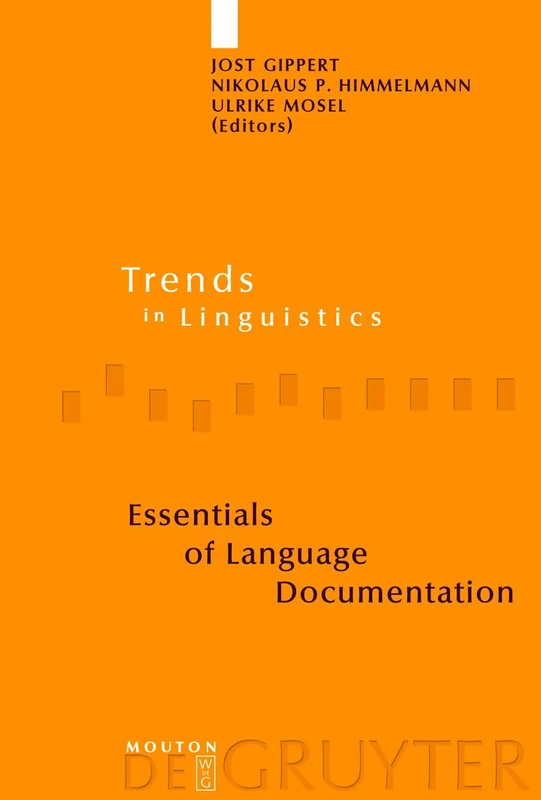 Essentials of Language Documentation: 178 (Trends in Linguistics. Studies and Monographs [TiLSM], 178)