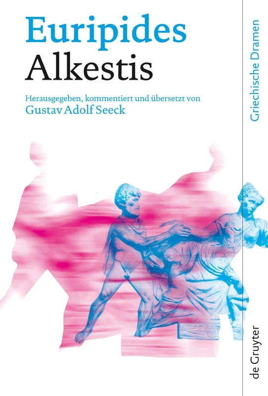 Alkestis (Griechische Dramen)