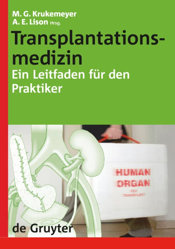 Transplantationsmedizin: Ein Leitfaden für den Praktiker