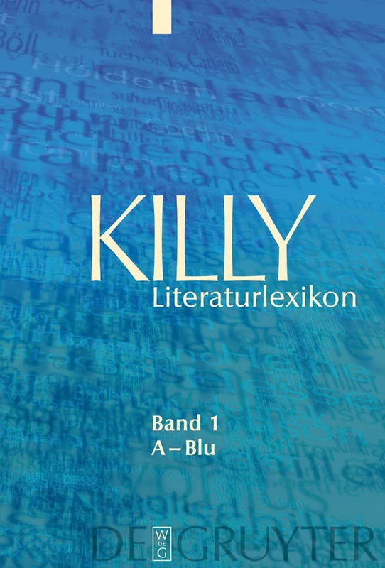 A - Blu: 1 (Killy Literatur Lexikon)