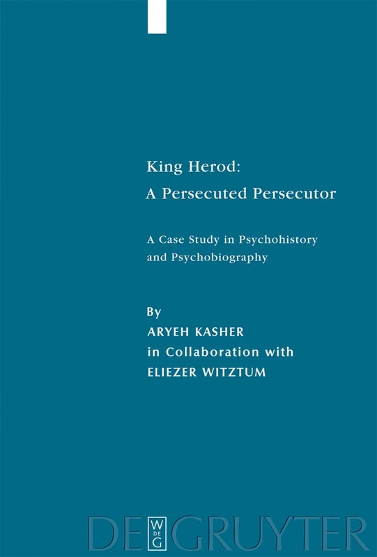 De Gruyter King Herod: A Persecuted Persecutor - Studia Judaica 36 - Image 1