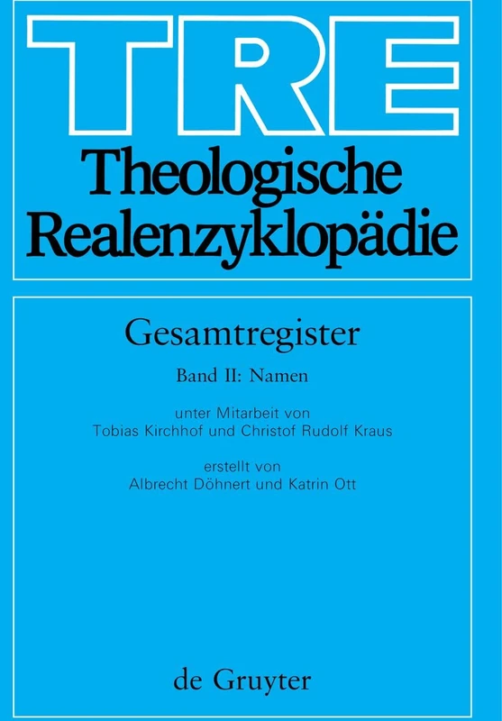 Namen: Gesamtregister Band 2: Namen: 0 (Theologische Realenzyklopadie)