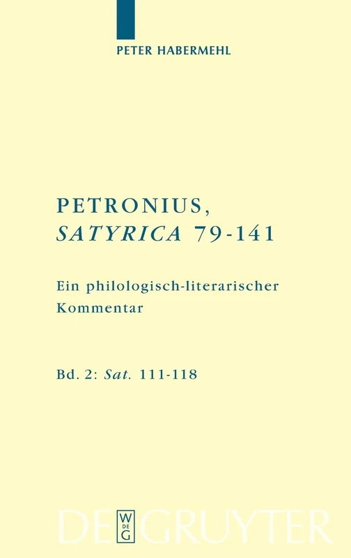 Sat. 111-118: Sat. 111-121: 272 (Texte und Kommentare, 27/2)