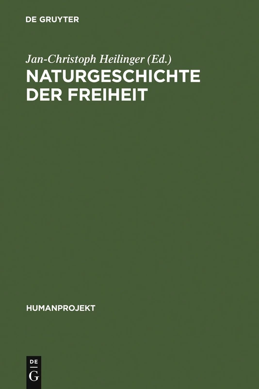 Naturgeschichte der Freiheit: 1 (Humanprojekt)
