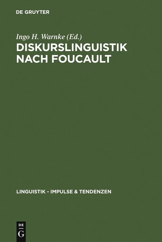 De Gruyter Diskurslinguistik nach Foucault - Linguistics Book