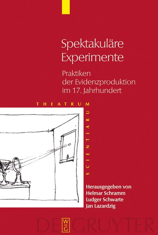 De Gruyter Spektakulare Experimente - Theatrum Scientiarum 3