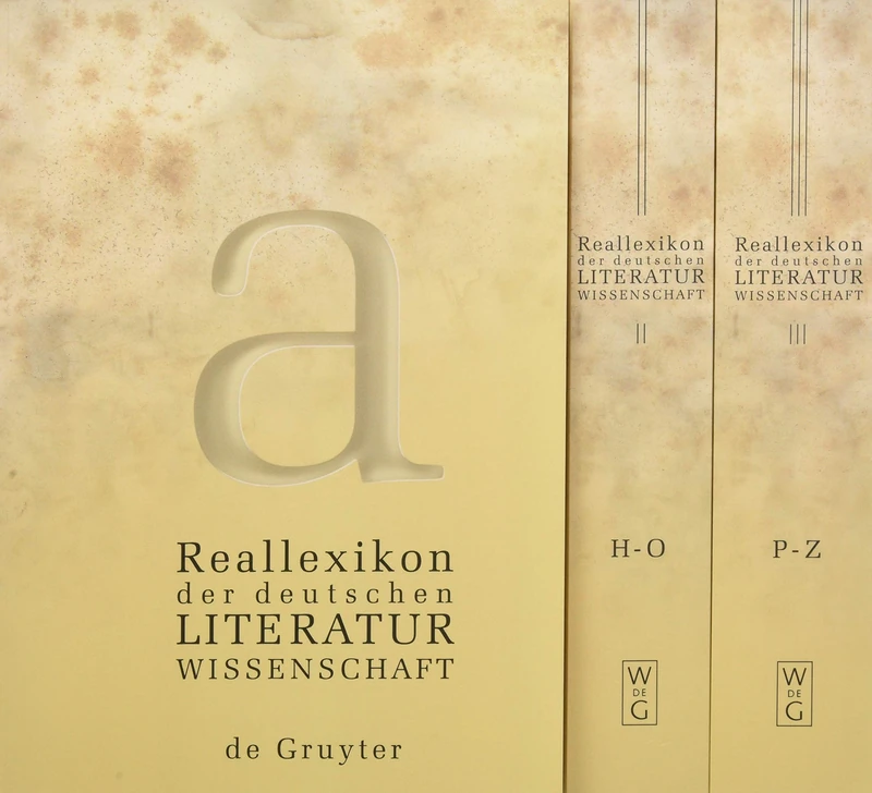 Reallexikon der deutschen Literaturwissenschaft: Neubearbeitung des Reallexikons der deutschen Literaturgeschichte. Bd. I: A - G. Bd. II: H - O. Bd III: P - Z
