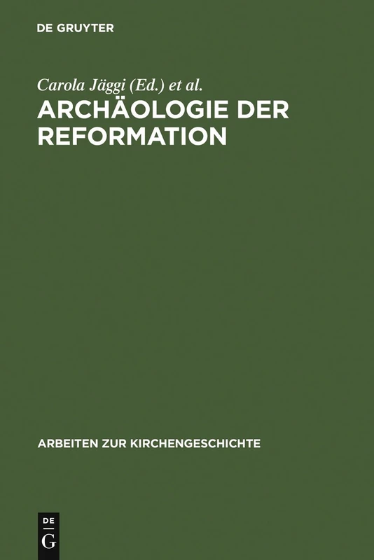De Gruyter Archaologie der Reformation - Studien 104