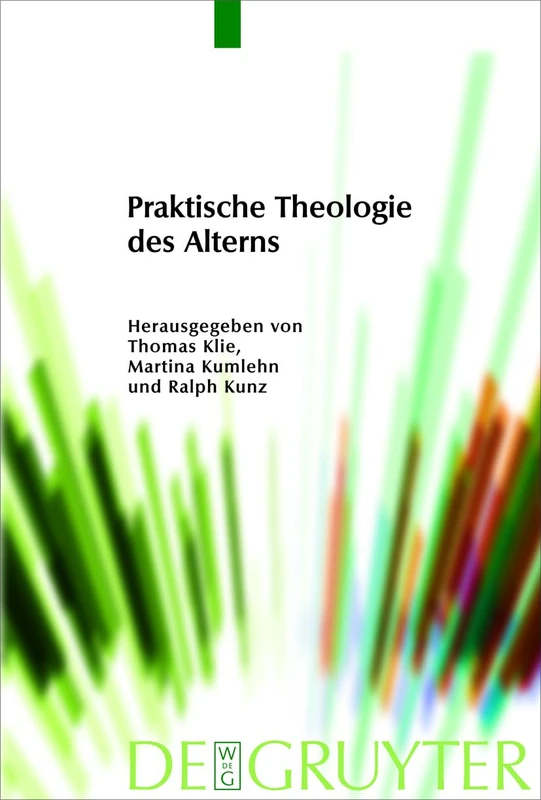 De Gruyter - Praktische Theologie des Alterns: 4 Book