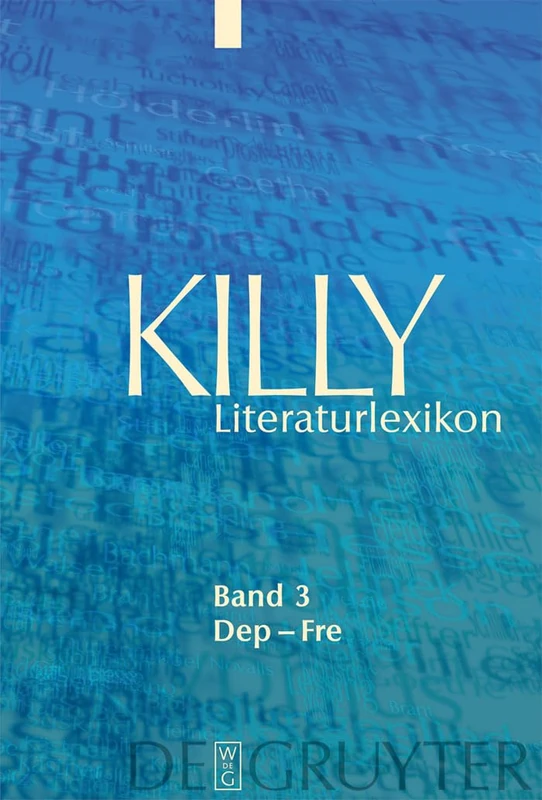 Dep - Fre: 3 (Killy Literatur Lexikon)