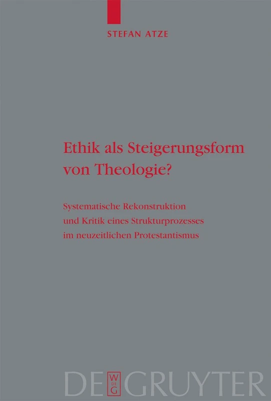 De Gruyter - Ethik als Steigerungsform von Theologie? Book