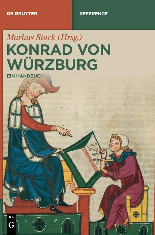 Konrad von Würzburg: Ein Handbuch (De Gruyter Reference)