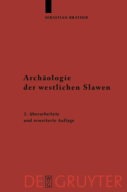 De Gruyter Archaologie der westlichen Slawen - Volume 61