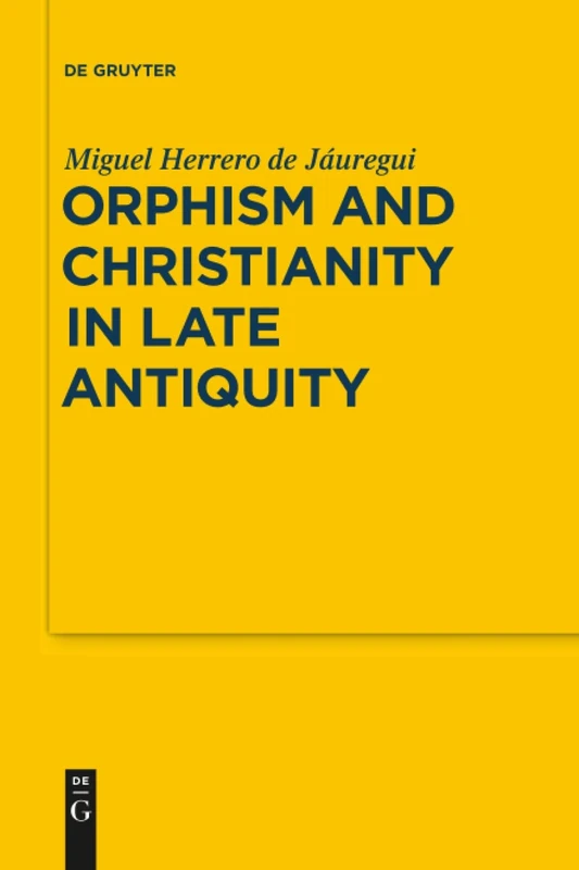 Orphism and Christianity in Late Antiquity: 7 (Sozomena, 7)