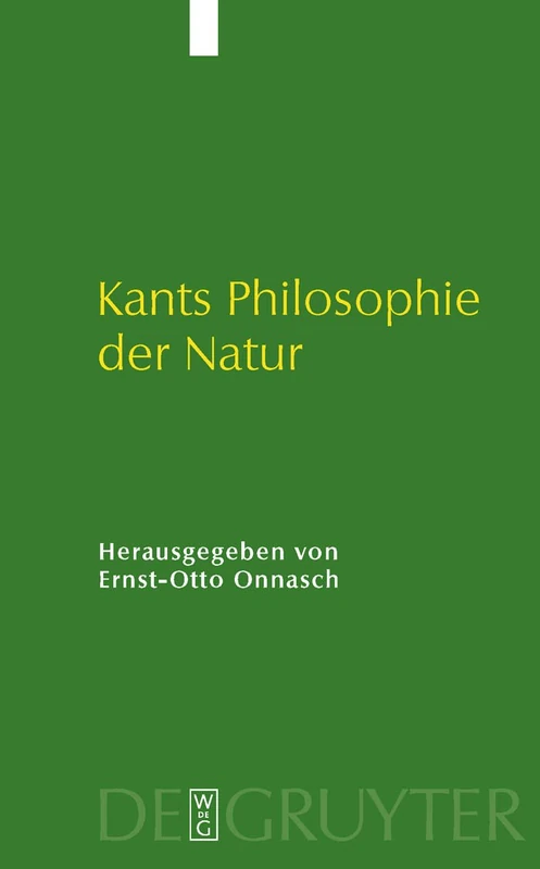 De Gruyter Kants Philosophie der Natur - Philosophy Book