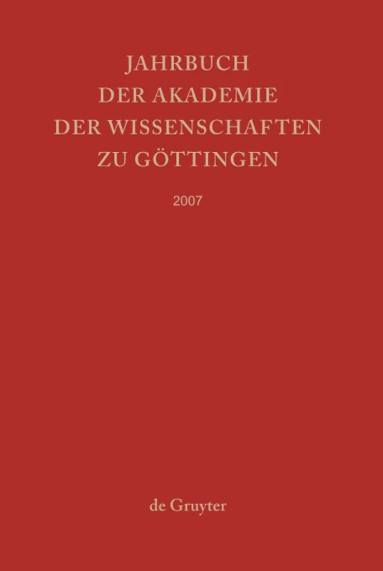 Jahrbuch der Göttinger Akademie der Wissenschaften, Jahrbuch der Göttinger Akademie der Wissenschaften (2007)