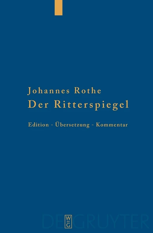 Der Ritterspiegel: Herausgegeben, Übersetzt Und Kommentiert - Image 1