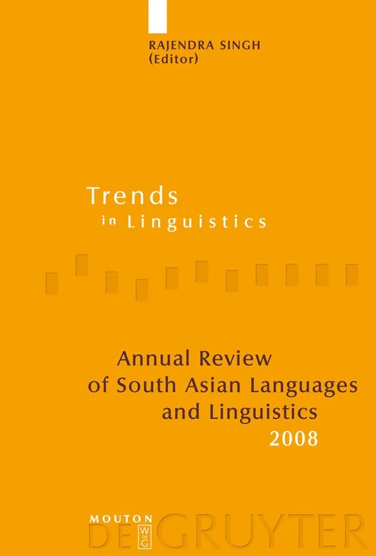 Annual Review of South Asian Languages and Linguistics: 2008: 209 (Trends in Linguistics. Studies and Monographs [TiLSM], 209)