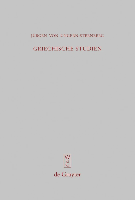De Gruyter Griechische Studien: 266 (Beitrage Zur Altertumskunde)