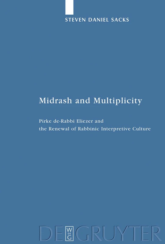 De Gruyter Midrash and Multiplicity - Studia Judaica 48