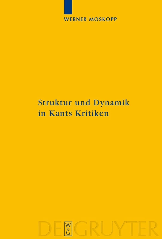De Gruyter - Struktur und Dynamik in Kants Kritiken 158