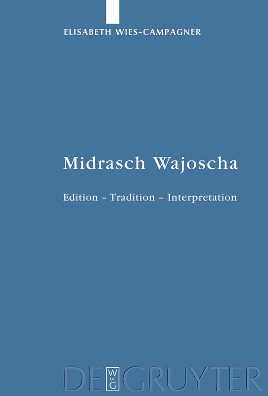 De Gruyter Midrasch Wajoscha: Edition - Tradition - Interpretation 49
