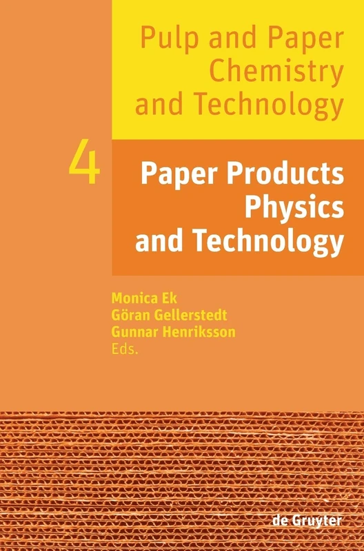 Pulp and Paper Chemistry and Technology: Paper Products Physics and Technology v. 4
