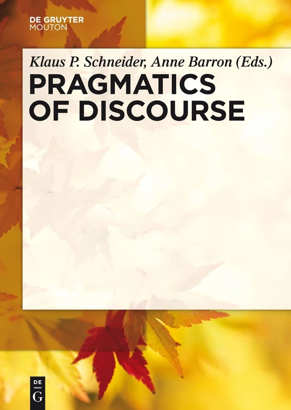 Pragmatics of Discourse (Handbooks of Pragmatics [Hops]): 3