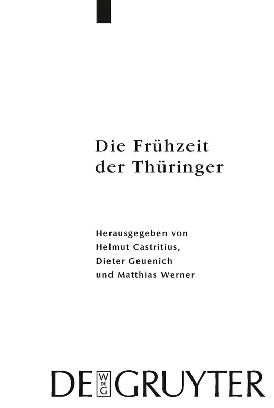 De Gruyter - Die Fruhzeit der Thuringer (Vol. 63) Book