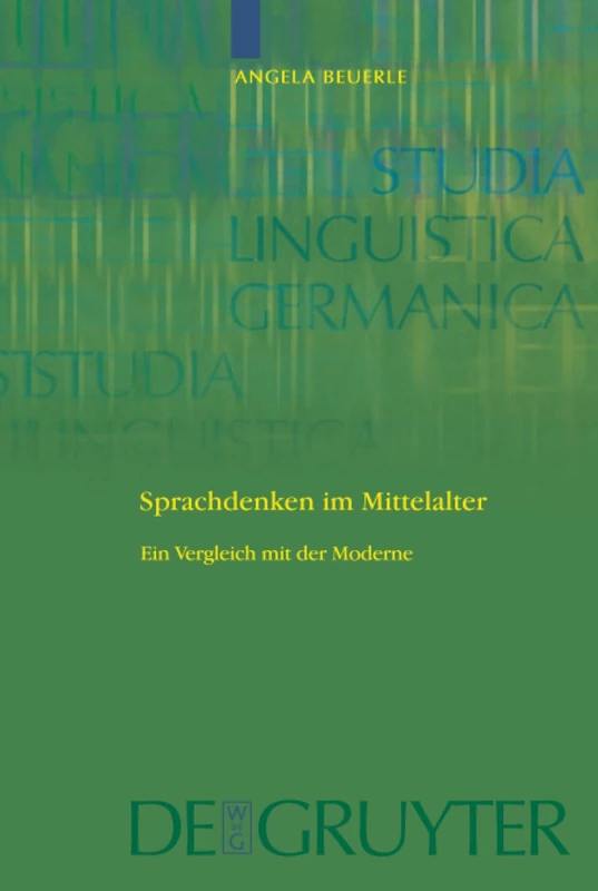 De Gruyter Sprachdenken im Mittelalter - Studia Linguistica 99