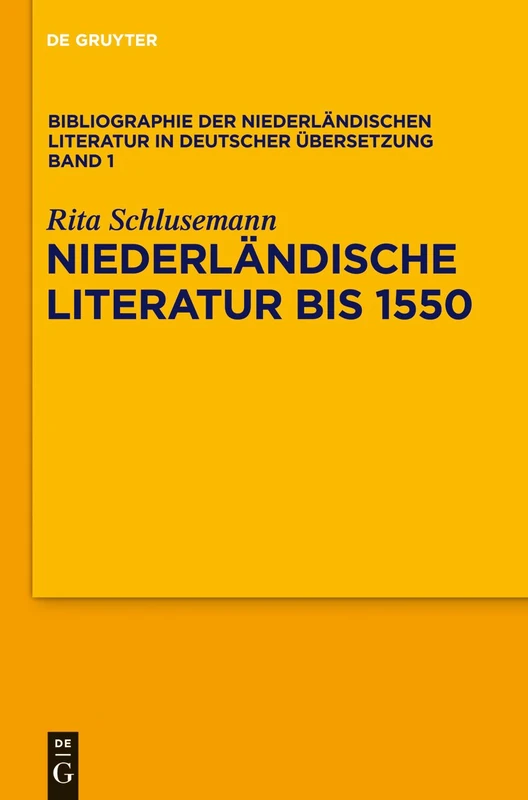 De Gruyter - Niederlandische Literatur bis 1550: 1