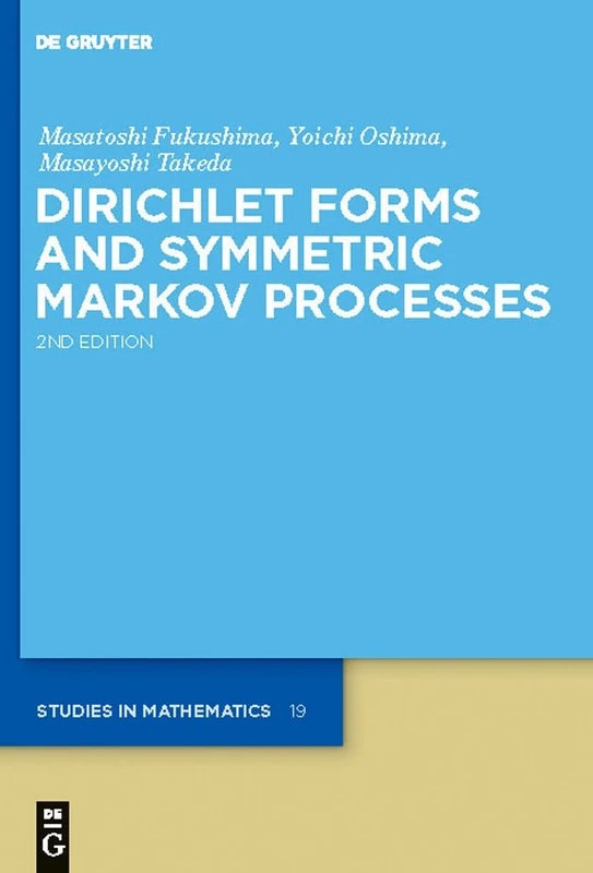 Dirichlet Forms and Symmetric Markov Processes: 19 (De Gruyter Studies in Mathematics, 19) - Image 1