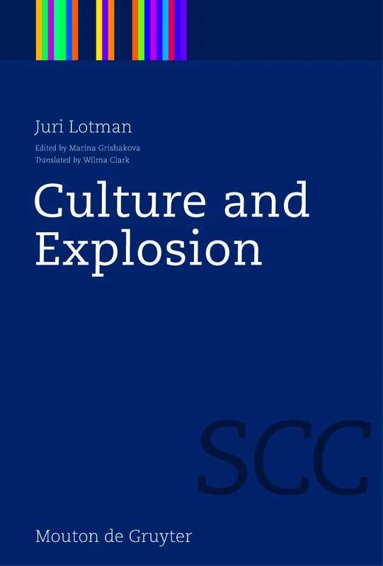 Culture and Explosion - Juri Lotman - De Gruyter Mouton - Image 1